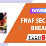 Fnaf Security Breach APK Mod